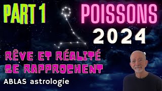 Les Poissons en 2024  Première partie  Les transits lents vous rapprochent de plus en plus du but [upl. by Ilse]