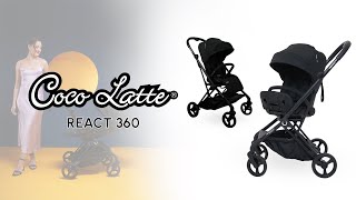 Cocolatte React 360 Stroller Tutorial [upl. by Yenaled]