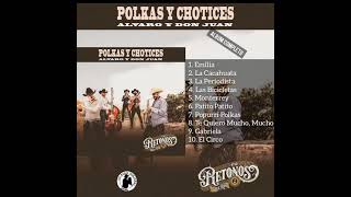 Retoños Del Río  Polkas Y Chotices Album Completo 2021 [upl. by Kcirdle]