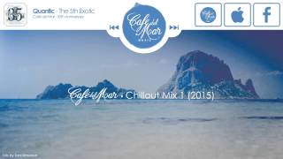 Café del Mar Chillout Mix Vol 1 2015 [upl. by Hung997]