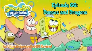 SpongeBob Episode 66 “Dunces and Dragons” REVIEW [upl. by Iana]