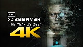 Observer  4K 60fps  Longplay Walkthrough Gameplay No Commentary [upl. by Sinnej]