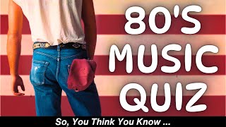 80s SONGS QUIZ  So You Think You Know 80s Songs [upl. by Rehc]