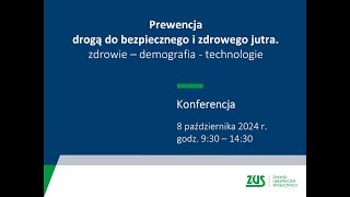 Prewencja drogą do bezpiecznego i zdrowego jutra konferencja [upl. by Llekcm442]