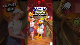 I UPSET Donald  Magic Kingdom 😂🏰 Disney Character Meet amp Greets [upl. by Alamak]