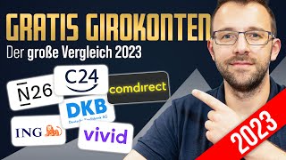 Girokonto Vergleich 2023  Wer hat das beste kostenfreie Girokonto [upl. by Ameerahs]