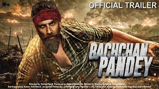 Bachchan Pandey  23 Interesting Facts  Akshay Kumar  Kriti Sanon  Farhad Samjhi  Arshad Warsi [upl. by Shanon]