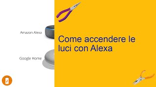 Come accendere le luci con Alexa [upl. by Ryan]