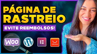 Como Criar uma Página de Rastreio de Pedidos no WooCommerce Evite Reembolsos [upl. by Ariem]