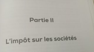 la fiscalité S5 limpôt sur les sociétés partie 1 [upl. by Wun]