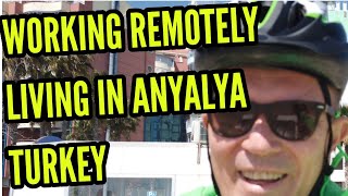 Living in Antalya Turkey working remotely as digital nomad 2021 destination [upl. by Trutko123]