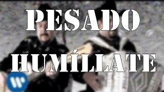 Pesado  Humillate  Acordeon de Fa [upl. by Hui]