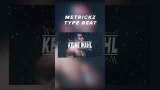 Sad Emotional METRICKZ Type Beat ►KEINE WAHL◄ metrickztypebeat deutschraptypebeat deutschrapbeat [upl. by Pape]