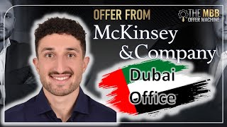 ✅ MCKINSEY OFFER Talal is joining McKinsey in Dubai  The MBB Offer Machine Experience [upl. by Bennet]