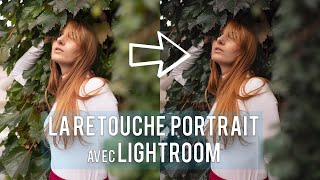 COMMENT RETOUCHER UN PORTRAIT  TUTO LIGHTROOM [upl. by Haerdna257]