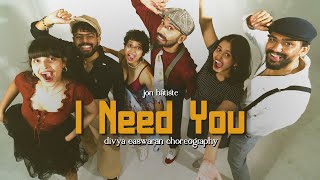 “I Need You”  Jon Batiste  Divya Easwaran Choreography [upl. by Elrak628]