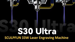 SCULPFUN S30 Ultra Laser Engraver [upl. by Sekofski]