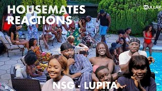 NSG  Lupita  Housemates Reaction [upl. by Marcille]