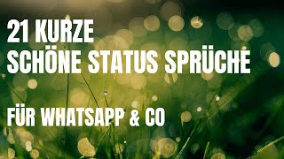 21 kurze schöne Status Sprüche für WhatsApp amp Co [upl. by Margit]