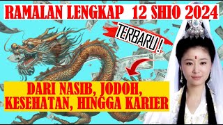 Ramalan shio tahun 2024 lengkap jelas dan mudah dipahami [upl. by Noelyn]