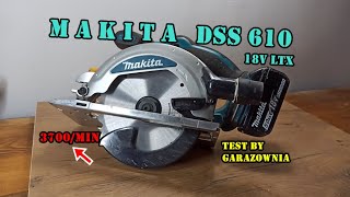 Pilarka tarczowa Makita DSS610 TEST 18v LXT [upl. by Setarcos]