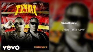 RPeels  Pinda Official Audio ft Tanto Wavie [upl. by Bois107]