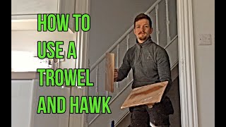 How To Use A Trowel and Hawk  Plastering For Beginners [upl. by Renaxela]