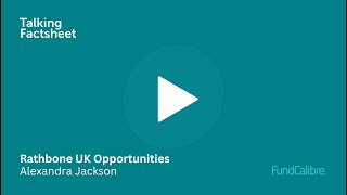 How Rathbone UK Opportunities Fits into Your Portfolio [upl. by Enyledam]