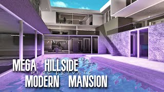 Huge Hillside Private Modern Mansion  ROBLOX BLOXBURG [upl. by Chansoo515]