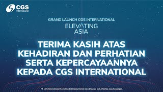 Meraih Galaksi Bersama CGS International [upl. by Molohs]