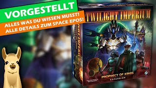 TWILIGHT IMPERIUM 4 Die Prophezeiung der Könige Erweiterung  Alles was du wissen musst [upl. by Linell]