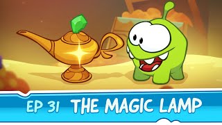 Om Nom Stories The Magic Lamp Episode 31 Cut the Rope Magic [upl. by Suirrad]