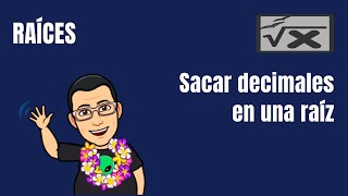 Sacar decimales en una raíz  MATEMÁTICAS  wwwaprendemaniaes [upl. by Leoine]