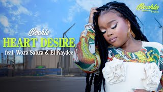 BOOHLE FEAT WOZA SABZA amp EL KAYDEE  HEART DESIRE [upl. by Newg]