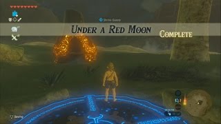 Zelda Breath of the Wild  SHRINE QUEST  Under a Red Moon [upl. by Tat]