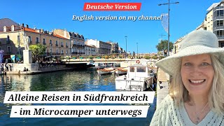 Vanlife Frankreich Übernachtung am Mittelmeer und die Künstlerstadt Sète Als Frau alleine reisen [upl. by Niras]