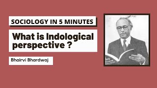 Indology  Sociology in 5 minutes  NETJRF  CUET PG  UPSC  UPPCS  GATE 2022 [upl. by Goeselt]