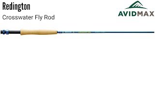 Redington Crosswater Fly Rod Review  AvidMax [upl. by Kinemod]