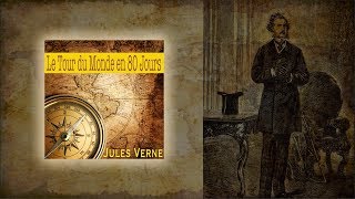 Le Tour du Monde en 80 Jours Jules Verne texte audio et illustrations [upl. by Keram]