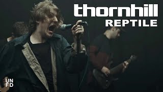 Thornhill  Reptile Official Music Video [upl. by Alyson]