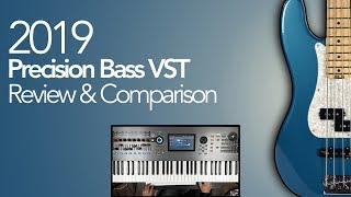 2019 Precision Bass VST Review amp Comparison [upl. by Hizar]