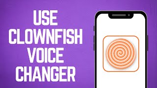 How To Use Clownfish Voice Changer On Discord 2024 [upl. by Sulihpoeht]