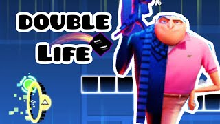 Double Life Geometry Dash [upl. by Wrench]