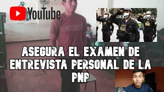 ASEGURA EL EXAMEN DE ENTREVISTA PERSONAL DE LA PNP CON ESTOS TIPS l simulacro de entrevista personal [upl. by Christin291]