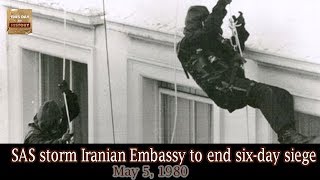 May 5 1980 SAS storm Iranian Embassy to end six day siege in front of millions of TV viewers [upl. by Amlev]