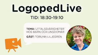 Uttalssvårigheter hos barn och ungdomar  LogopedLive 9 november 2023 [upl. by Aihsyla54]