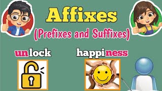 Affixes Prefixes and Suffixes [upl. by Akins468]