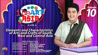 I heART Asia  Ep10 DepEd TV  Elements amp Characteristics of Arts of South West amp Central Asia [upl. by Ennayt457]