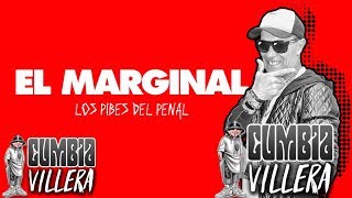 Los Pibes del Penal  El Marginal │ Cortina El Marginal 2018 [upl. by Enajyram]