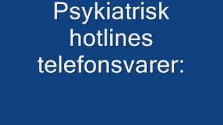 psykiatrisk hotlines telefonsvarerwmv [upl. by Lilahk]